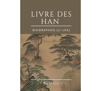 Livre des Han: Biographies (LI-LXX)