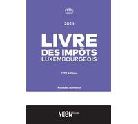 Livre des impôts luxembourgeois: Annoté et commenté