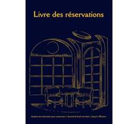 Livre des réservations: Assistant de réservation pour restaurants | Journal de bord non daté | Jusqu'à 180 jours