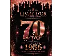 Livre d'Or Anniversaire 70 Ans - Édition Rose Gold Vintage | Couverture Rigide Premium pour Messages, Souvenirs & Signatures