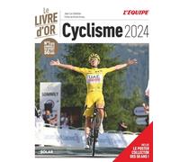 Livre d'or du cyclisme: Avec un poster collector des 50 ans !
