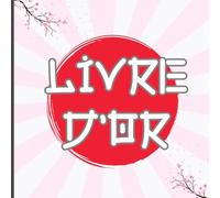 Livre d'Or Japon: Gardez la trace précieuse de vos plus beaux moment avec ce livre d'or en toutes occasions | Cerisier Japonais | Livre d'or Mariage ... Gîte, chambres d'hôtes, Hôtel | Rouge