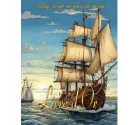 Livre d'Or Thème "Bateaux": Un mariage, un anniversaire, un départ en retraite, des instants magiques… et vos mots pour les graver à jamais... | Format A4 | 100 pages à remplir