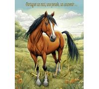 Livre d'Or "Thème Cheval": Un mariage, un anniversaire, un départ en retraite, des instants magiques… et vos mots pour les graver à jamais... | Format A4 | 100 pages à remplir