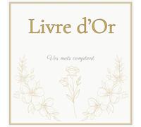 Livre d'Or: Vos souvenirs et mots comptent - pour mariage, fiançailles, baptèmes, anniversaires