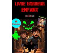 Livre Horreur Enfant : Monstres, Vampires et Mystères Paranormaux Le Livre Halloween Parfait pour les Enfants de 6, 7, 8, 9 et 10 ans et un Cadeau Étonnant pour les Adultes