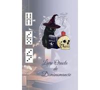 Livre Oracle intuitif de Dominomancie :: Oracle de Dominomancie - Magnifiquement illustré couleurs