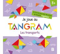 Livre tangram - Les transports: Je joue au tangram