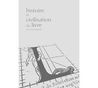 Livres et bibliothèques en situation coloniale: Histoire et civilisation du livre, vol. XXI