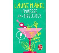 L'Ivresse des libellules: Romans francophones