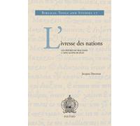L'ivresse Des Nations: Les Figures Du Mal Dans L'apocalypse De Jean: 17