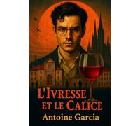 L'Ivresse et le Calice