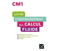 Livret d'entrainement au calcul fluide CM1