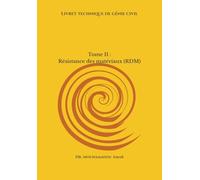 Livret technique de génie civil: Tome II : Résistance des matériaux (RDM)