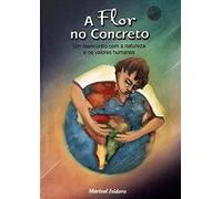 livro a flor no concreto marisol isidoro Ed. 0