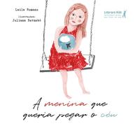 livro a menina que queria pegar o ceu