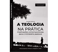 livro a teologia na pratica simoes antonio savio barros 2020