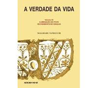 livro a verdade da vida 35 iluminaco do povo masaharu taniguchi seicho no ie