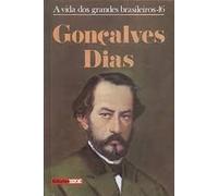 livro a vida dos grandes brasileiros goncalves dias pedro pereira da silva costa 2003