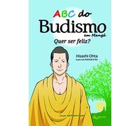 livro abc do budismo em manga quer ser feliz hisashi ohta Ed. 2017