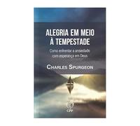 livro alegria em meio a tempestade charles spurgeon