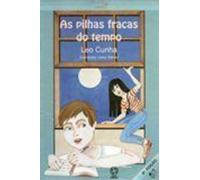 livro as pilhas fracas do tempo leo cunha 2003
