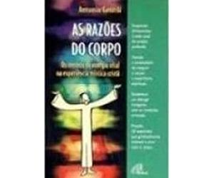 livro as razoes do corpo antonio gentili 2001 Ed. 2001