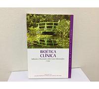 livro bioetica clinica reflexoes discussoes casos cremesp