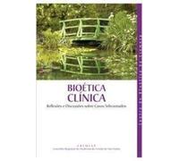 livro bioetica clinica reflexoes e discussoes sobre casos