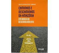 livro caminhos e descaminhos da amaznia em busca do desenv