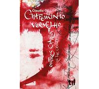 livro chapeuzinho vermelho e outros chapeus que lhe cabem claudia maria gil silva 2016
