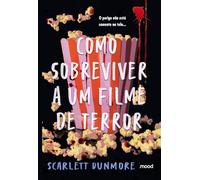 livro como sobreviver a um filme de terror