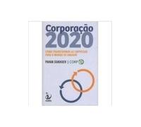 livro corporaco 2020 como transformar as empresas para o mundo de amanh pavan sukhdev 2013