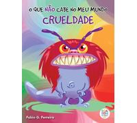livro crueldade o que no cabe no meu mundo ii fabio goncalves ferreria 2023