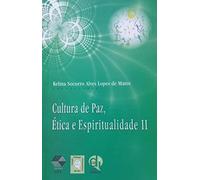 livro cultura de paz etica e espirit kelma socorro alve Ed. 2011