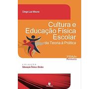 livro cultura e educaco fisica escolar da teoria prati