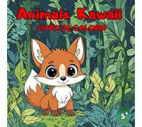 Livro de Colorir Animais Kawaii: Livro de Colorir Animais - 50 Ilustrações de Animais Adoráveis e Fofos para Crianças a partir de 5 Anos
