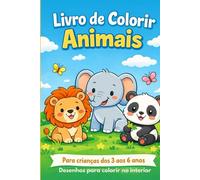 Livro de Colorir Animais: Para crianças dos 3 aos 6 anos