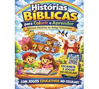 Livro de Colorir Bíblico Infantil com QR Code: Histórias do Antigo Testamento para Colorir e Jogos Educativos Bíblicos Via QR-code