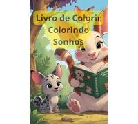 Livro de Colorir Colorindo Sonhos: Livro de Colorir