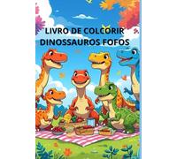 Livro de Colorir Dinossauros Fofos com 79 desenhos