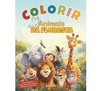 Livro de Colorir e Atividades: Animais da Floresta