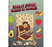 Livro de Colorir Frutas do Raphael: para se divertir