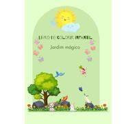 Livro de colorir infantil: Jardim mágico