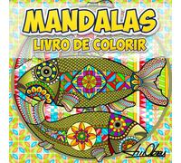 Livro de Colorir Mandalas - Uma Jornada de Criatividade e Relaxamento