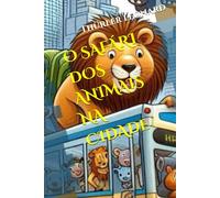 Livro de Colorir - O Safári dos Animais Na Cidade