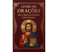 Livro de Orações do Cristianismo Ortodoxo