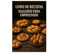 Livro de Receitas - Salgados para Empreender