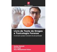 Livro de Texto de Drogas e Toxicologia Forense: Crucial para qualquer estudante de pós-graduação