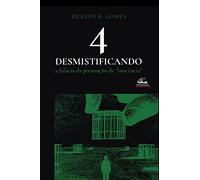 livro desmistificando a falacia da presunco de inocncia volume 4 renato r gomes